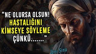 Tıbbın Şahı İbni Sina'dan Ufkunuzu Açacak Şok Edici Sözler! Akıl Dolu Alıntılar