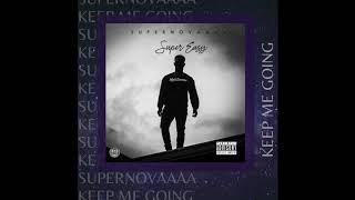 Superenovaaa "Keep Me Going" (Audio Only)Track 3  from the Super Easy EP