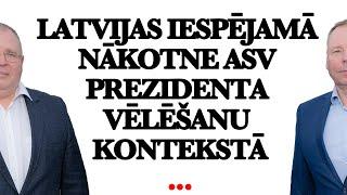 Latvijas iespējamā nākotne ASV Prezidenta vēlēšanu kontekstā.