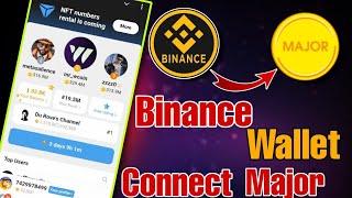 Connect Binance wallet to Major Bot in 1 Mint