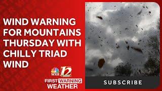 Wind warning for mountains Thursday, chilly Triad wind