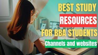 Top study resources for BBA students | Best channels and Websites For BBA | BBA study channels