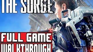 THE SURGE FULL Gameplay Walkthrough Part 1 NG+ (PS4 Pro) - No Commentary