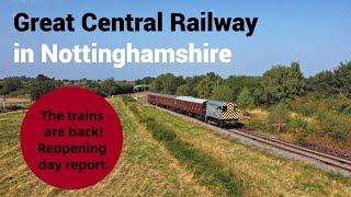 Great Central Railway in Nottinghamshire - the trains are back!