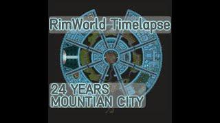 RimWorld Timelapse: Frozen Secret Hideout - 24 Years Giant Mountain City