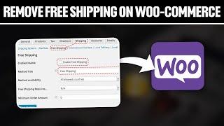 How To Remove Free Shipping On Woocommerce 2024! (Full Tutorial)