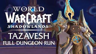 Tazavesh: the Veiled Market FULL Dungeon Run | Patch 9.1 PTR