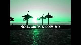 Soul Mate Riddim Mix 2014+tracks in the description