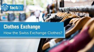 Clothes Exchange | How the Swiss Exchange Clothes? | SLX Learning