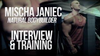 Natural Bodybuilder Mischa Janiec Interview & Training GERMAN (ENG sub)