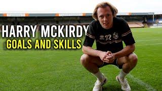 Harry McKirdy⬤ Goals and Skills