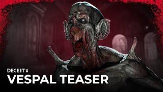 Vespal Teaser┃Deceit 2