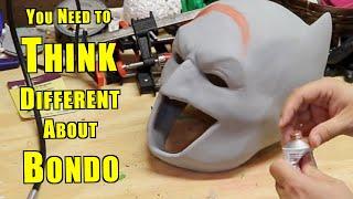 You Need to Think Different About Bondo
