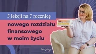 Od 7 lat prowadzę Budżet. Oto czego się nauczyłam o niezależności finansowej