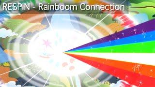 respin ◁◁ Rainboom Connection