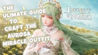 ULTIMATE guide to crafting the miracle outfit in INFINITY NIKKI 