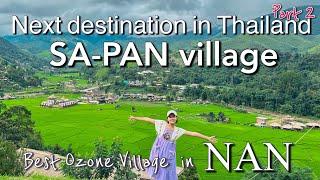 Bo-Kluea Nan province Part 2 : Sapan Village in Thailand