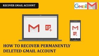 How to recover Gmail Account 2025 | Recover Permanently Deleted Gmail Account | Gmail Account