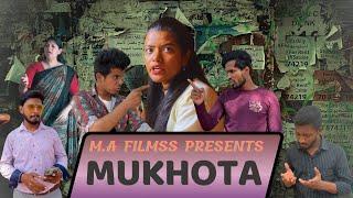 M.A Filmss presents " Mukhota " ( मुखोटा ) Shortfilm!