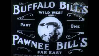 Buffalo Bill's Wild West Show. 1898, 1902, 1910.