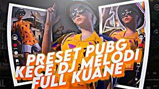 PRESET 3D PUBG DJ MELODI KANE TREND TIKTOK