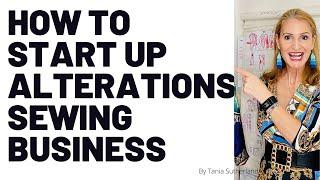 How to start up alterations  sewing  business