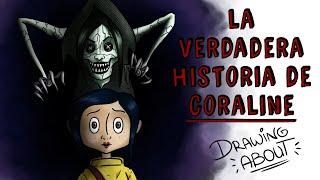 LA VERDADERA HISTORIA DE CORALINE | Draw My Life