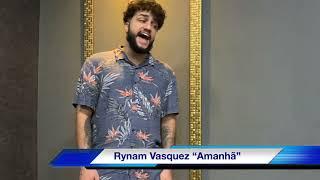 Rynam Vasquez cantando “Amanhã” (Zimbra)