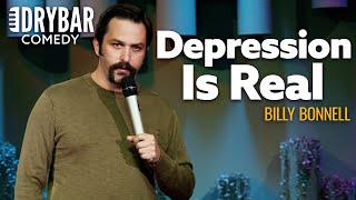 This Is How You Know Depression Is A Real Thing. @billybonnell_indeed  - Full Special