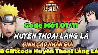 Huyền Thoại Làng Lá - 8 Giftcocde Huyền Thoại Làng Lá & Code Mới 01/11 - Huyền Thoại Làng Lá Code