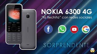 NOKIA 6300 4G | "LA FLECHITA" CON REDES SOCIALES, BUENA ESA NOKIA 