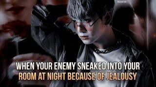 Oneshot - When your enemy sneaked into your room at night because of jealousy