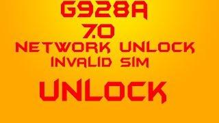 Samsung G928A 7.0 Invalid Sim Network Lock Unlocked