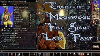 Neverwinter Nights Enhanced Edition Chapter 3 Moonwood Fire Giants Lair Part 1