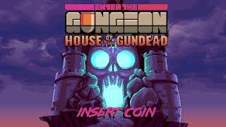 Enter the Gungeon: House of the Gundead - Arcade Game