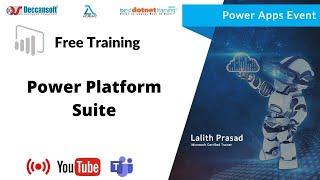 Introduction to Power Platform-PowerBI, PowerApps, Power Automate, Power Virtual Agents | Deccansoft