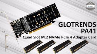 Review Of The Glotrends Pa41 Quad Nvme Pcie 4.0 / M.2 NVMe SSD - Unboxing