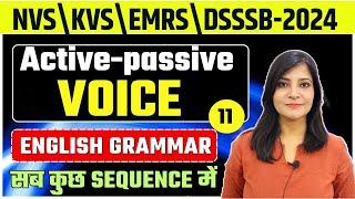 English Grammar CLASS-11 || ACTIVE PASSIVE VOICE ||  NVS,EMRS,DSSSB TGT PGT EXAM #nvs #emrs #dsssb