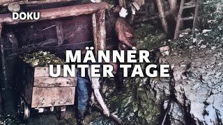 Männer unter Tage (BERGBAU, Historische Filmaufnahmen, Dokumentation auf Deutsch, Geschichte)