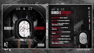 #67 R6 x ST - Search & Destroy (Official Mixtape)