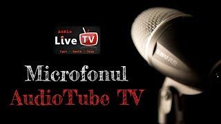 Microfonul AudioTube TV - E Timpl sa Alegi ! Romania in primul rand !  ( Discutie libera LIVE )