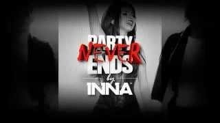 Party Never Ends (Full Album Preview) [EXCLUSIVE TRACKS] - Inna