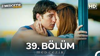 Medcezir 39. Bölüm (FULL HD)