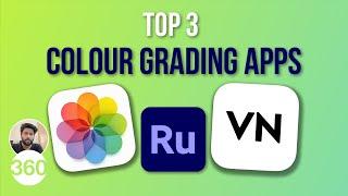 Top 3 Colour Grading Apps