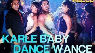 Karle Baby Dance Wance - Video Song | Hello | Sohail Khan | Daler Mehndi & Sunidhi Chauhan