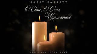 Gabby Barrett - O Come, O Come Emmanuel (feat. The Piano Guys) [Visualizer]