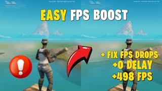 *ULTIMATE* Fortnite FPS Boost Guide!  Fix FPS Drops & 0 Delay in Chapter 5!  ( EASY STEPS) 