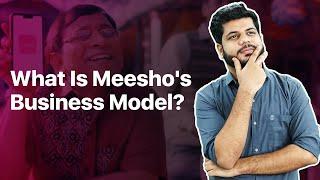 What Is Meesho’s Business Model? | Reselling App Business Explained ️