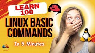 Master 100 Essential Linux Commands in Just 5 Minutes Beginner's Power Guide