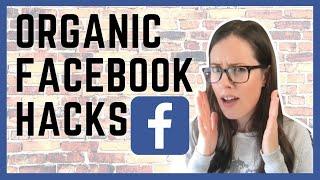 3 FACEBOOK ALGORITHM HACKS FOR ORGANIC VIEWS | Facebook for Small Business Marketing Manager